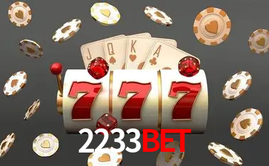 Descubra o Mundo do Cassino Online com 2233bet